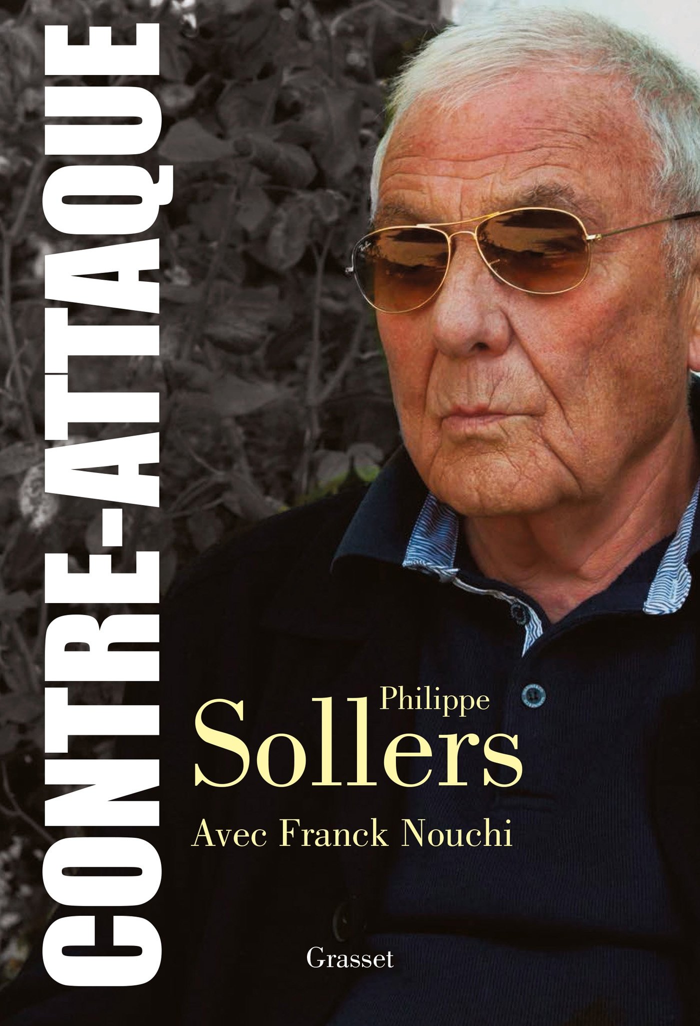 Philippe Sollers Contre-attaque